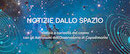 notizie dallo spazio